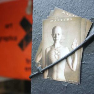 [SAINTE-MORPHINE] on Martyrs exhibition flyer